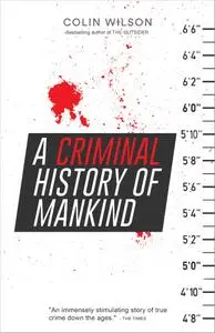 A Criminal History of Mankind