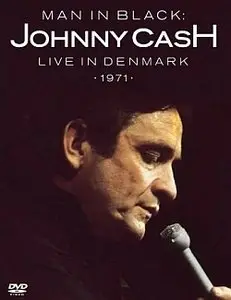 Johnny Cash - Man in Black, Live in Denmark 1971 [DVD-5. Remastered]
