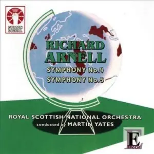 Richard Arnell - Symphony No.4, Symphony No.5 (Yates)