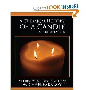 A Chemical History of a Candle (repost)