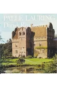 «Dansk renæssance» by Palle Lauring