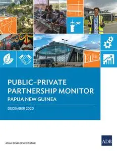 «Public–Private Partnership Monitor: Papua New Guinea» by Asian Development Bank
