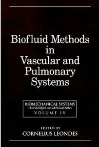 Biofluid Methods in Vascular and Pulmonary Systems [Repost]