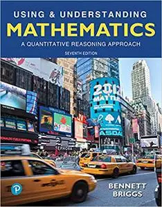 Using & Understanding Mathematics: A Quantitative Reasoning Approach (Repost)