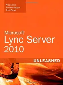 Microsoft Lync Server 2010 Unleashed 
