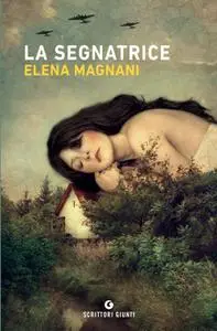 Elena Magnani - La segnatrice