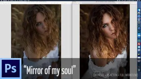 Complete post production workflow: from Lightroom to Photoshop - Mirror of my soul (v2.5)