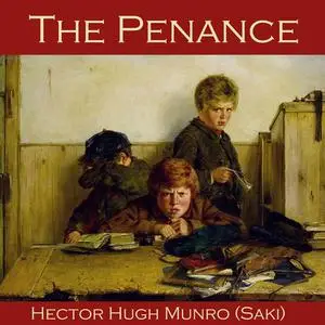 «The Penance» by Hector Hugh Munro
