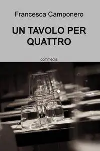 UN TAVOLO PER QUATTRO