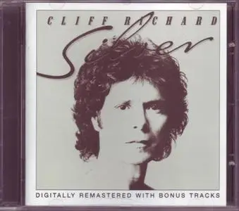 Cliff Richard - Silver (1983) [2002, Digitally Remastered With Bonus Tracks]