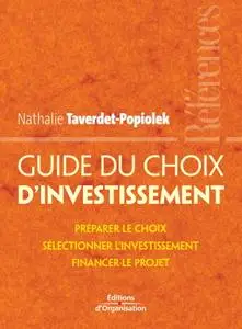 Nathalie Taverdet-Popiolek, "Guide du choix d'investissement"
