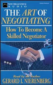 The Art of Negotiating: How to Become a Skilled Negotiator