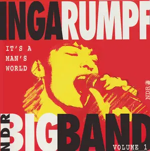 Inga Rumpf & NDR Big Band - It's A Man's World (1994)