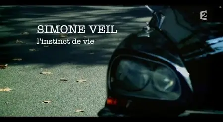 (Fr2) Un jour, une histoire - Simone Veil, l'instinct de vie (2014)