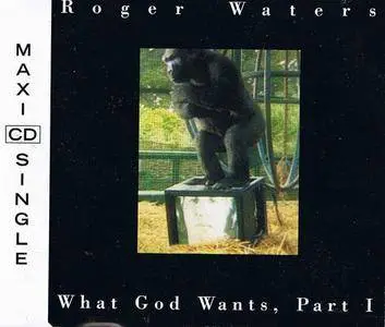 Roger Waters - What God Wants, Part I (Europe CD5) (1992) {Columbia}