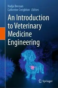 An Introduction to Veterinary Medicine Engineering