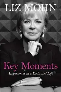 Key Moments Experiences in a Dedicated Life
