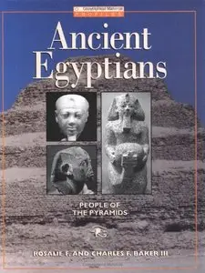Ancient Egyptians: People of the Pyramids (Repost)