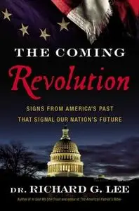 «The Coming Revolution» by Richard Lee