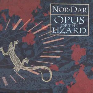 Nor Dar - Opus of the Lizard (1997)