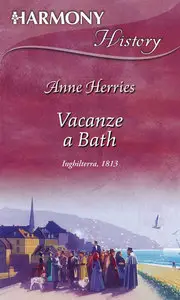 Anne Herries - Vacanze a Bath