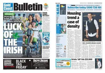 The Gold Coast Bulletin – March 16, 2018
