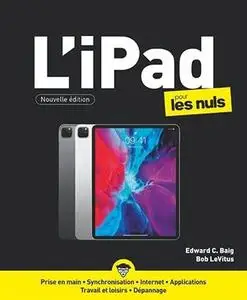 iPad ed IOS 14 pour les Nuls - Edward C.Baig, Bob LeVitus