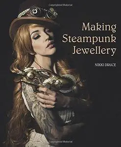 Making Steampunk Jewellery