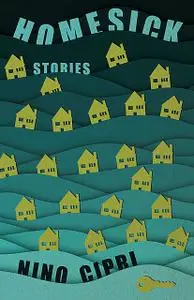«Homesick» by Nino Cipri