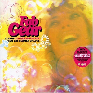 VA - Fab Gear: Classic Flower Power Pop from the Summer of Love (2007)