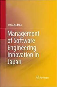 Management of Software Engineering Innovation in Japan (Repost)