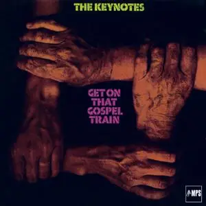 The Keynotes - Get On That Gospel Train (1973/2016) [Official Digital Download 24/88]