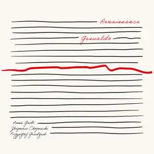 Anna Gadt, Zbigniew Chojnacki & Krzysztof Gradziuk - Renaissance Gesualdo (2021)