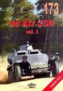 Sd Kfz 250 vol. I (Militaria 173)