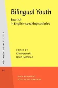 Bilingual Youth: Spanish in English-speaking societies (repost)