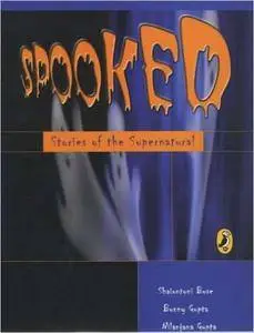 Spooked: Stories of the Supernatural