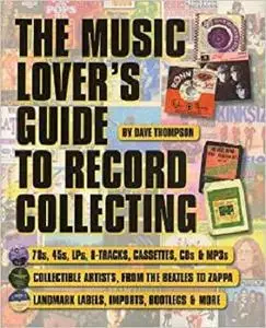 The Music Lover's Guide to Record Collecting