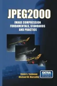 JPEG2000 Image Compression Fundamentals, Standards and Practice (Repost)