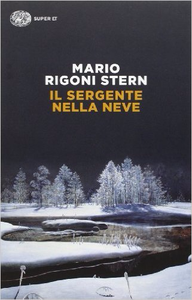 Il sergente nella neve - Mario Rigoni Stern