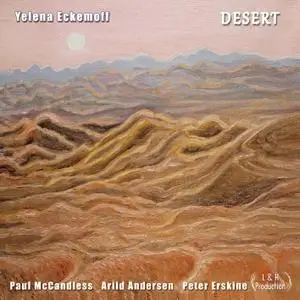 Yelena Eckemoff - Desert (2018) [Official Digital Download 24/96]