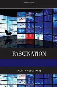 Fascination: Viewer Friendly TV Journalism