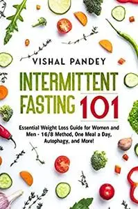 Intermittent Fasting 101
