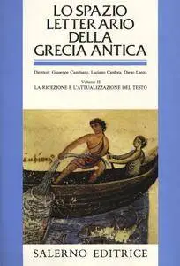 G. Cambiano, L. Canfora, D. Lanza - Lo spazio letterario della Grecia antica Vol 2