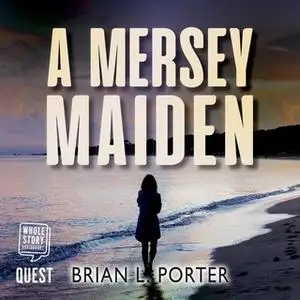 «A Mersey Maiden» by Brian Porter