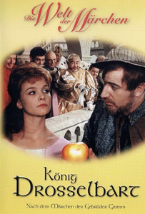 Konig Drosselbart/King Thrushbeard (1965)
