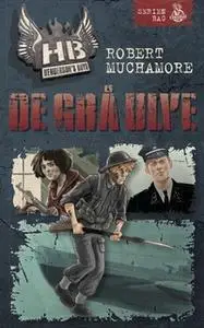 «Henderson's Boys 4 - De grå ulve» by Robert Muchamore