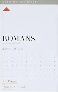 Romans: A 12-Week Study