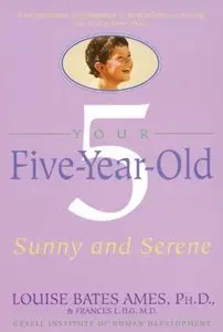 Your Five-Year-Old: Sunny and Serene