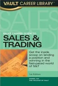 Vault Career Guide to Sales & Trading (repost)