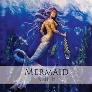 Neil H - Mermaid (2012)